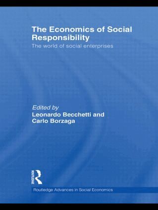 Carlo Borzaga, Leonardo Becchetti - Economics of Social Responsibility, Inbunden