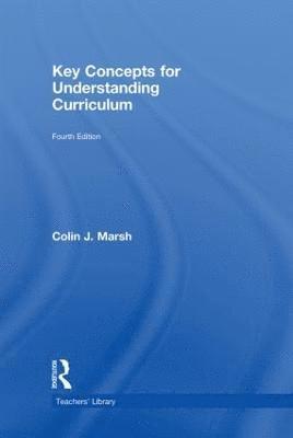 Key Concepts for Understanding Curriculum