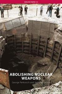 bokomslag Abolishing Nuclear Weapons