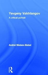 bokomslag Yevgeny Vakhtangov