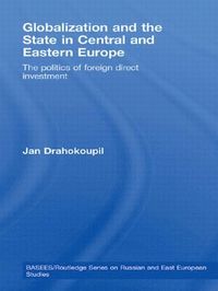 bokomslag Globalization and the State in Central and Eastern Europe