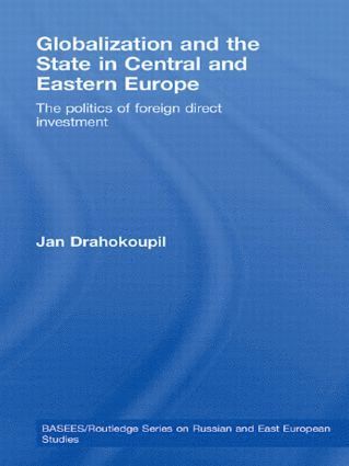 bokomslag Globalization and the State in Central and Eastern Europe