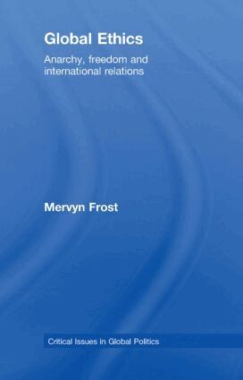 Mervyn Frost - Global Ethics, Inbunden