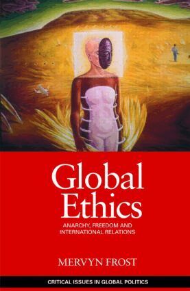 Mervyn Frost - Global Ethics, Häftad