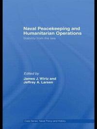 bokomslag Naval Peacekeeping and Humanitarian Operations
