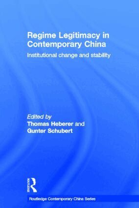 Thomas Heberer, Gunter Schubert - Regime Legitimacy in Contemporary China, Inbunden