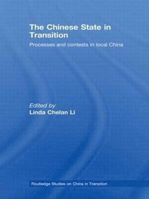 Linda Chelan Li, Linda Chelan (City University of Hong Kong) Li - Chinese State in Transition, Inbunden
