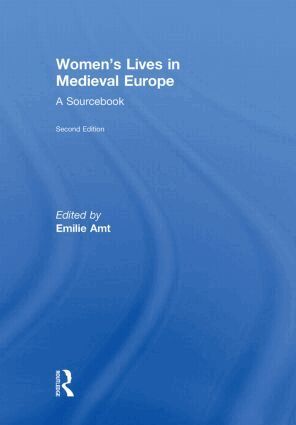 Emilie Amt - Women's Lives in Medieval Europe, Inbunden