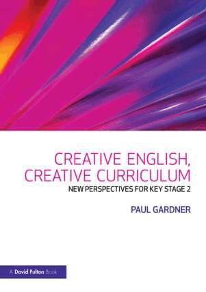 Paul Gardner - Creative English, Creative Curriculum, Häftad