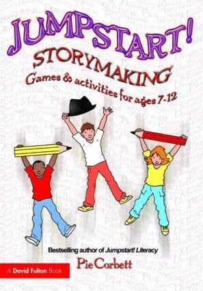 Pie Corbett - Jumpstart! Storymaking, Häftad