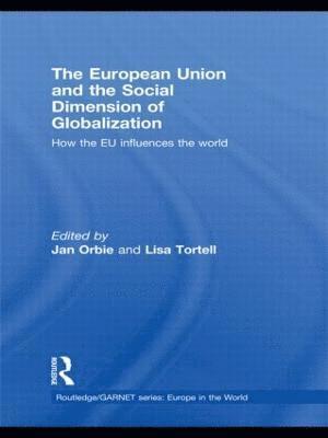 The European Union and the Social Dimension of Globalization 1