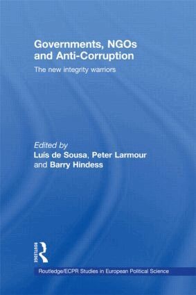 Luís de Sousa, Barry Hindess, Peter Larmour - Governments, NGOs and Anti-Corruption, Inbunden