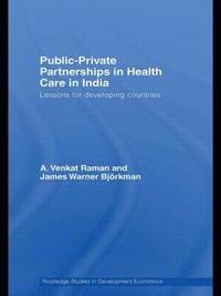 bokomslag Public-Private Partnerships in Health Care in India
