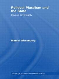 bokomslag Political Pluralism and the State