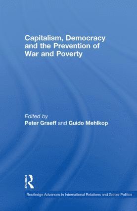 Capitalism, Democracy and the Prevention of War and Poverty