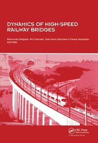 bokomslag Dynamics of High-Speed Railway Bridges