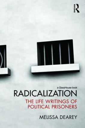 Melissa Dearey - Radicalization, Inbunden