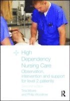bokomslag High Dependency Nursing Care