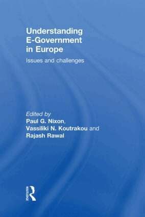 Paul G. Nixon, Vassiliki N. Koutrakou, Rajash Rawal - Understanding E-Government in Europe, Inbunden