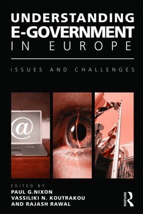 Paul G. Nixon, Vassiliki N. Koutrakou, Rajash Rawal - Understanding E-Government in Europe, Häftad