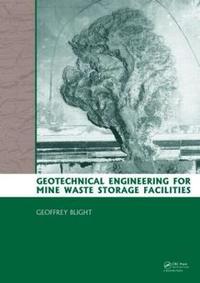 bokomslag Geotechnical Engineering for Mine Waste Storage Facilities