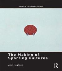 bokomslag The Making of Sporting Cultures