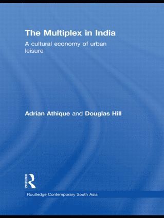 Adrian Athique, Douglas Hill, UK) Athique, Adrian (University of Essex, New Zealand) Hill, Douglas (University of Otago - Multiplex in India, Inbunden