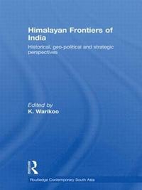 bokomslag Himalayan Frontiers of India