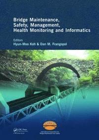 bokomslag Bridge Maintenance, Safety Management, Health Monitoring and Informatics - IABMAS '08