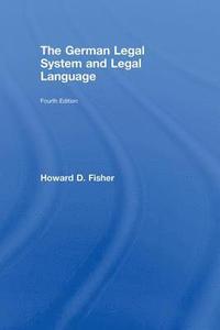 bokomslag The German Legal System and Legal Language