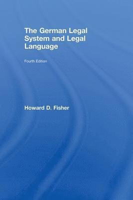 bokomslag The German Legal System and Legal Language