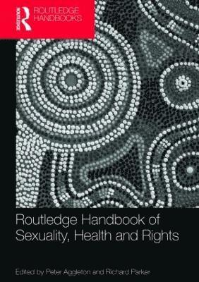 Routledge Handbook of Sexuality, Health and Rights 1