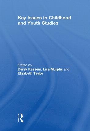 Key Issues in Childhood and Youth Studies 1