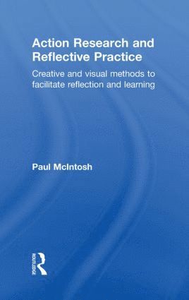 Action Research and Reflective Practice