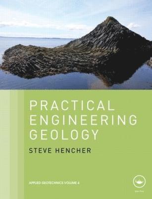 Steve Hencher - Practical Engineering Geology, Häftad