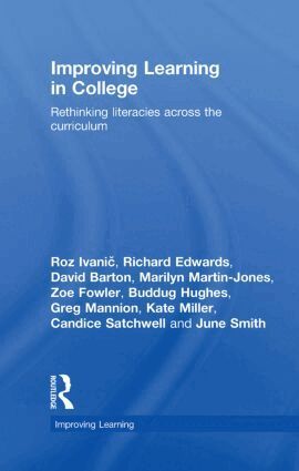 Roz Ivanic, Richard Edwards, David Barton, Marilyn Martin-Jones, Zoe Fowler, Buddug Hughes, Greg Mannion, Kate Miller, Candice Satchwell, June Smith - Improving Learning in College, Inbunden