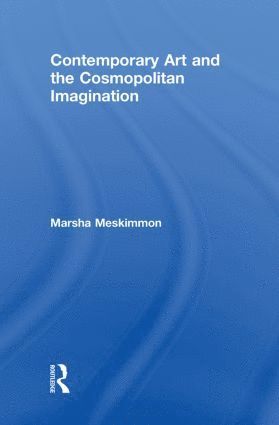 bokomslag Contemporary Art and the Cosmopolitan Imagination