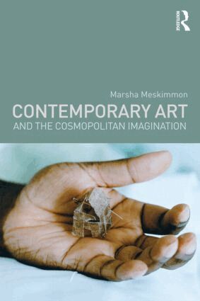 Marsha Meskimmon - Contemporary Art and the Cosmopolitan Imagination, Häftad