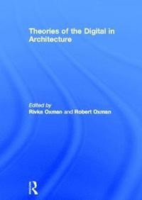 bokomslag Theories of the Digital in Architecture