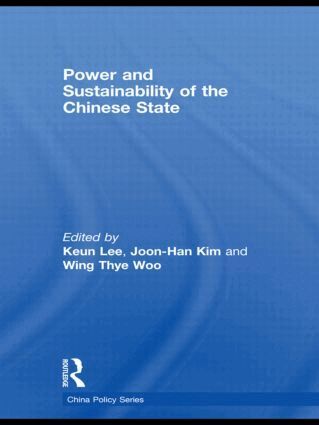 Keun Lee, Joon-Han Kim, Wing Thye Woo - Power and Sustainability of the Chinese State, Inbunden