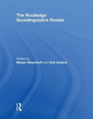 bokomslag The Routledge Sociolinguistics Reader