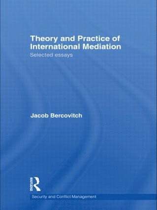 bokomslag Theory and Practice of International Mediation