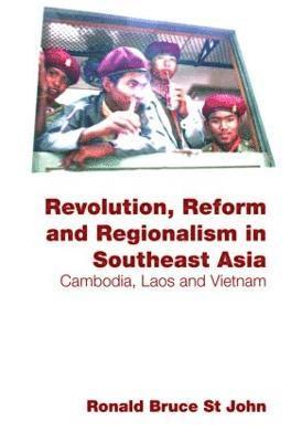 Revolution, Reform and Regionalism in Southeast Asia 1