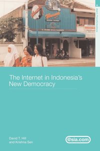 bokomslag The Internet in Indonesia's New Democracy