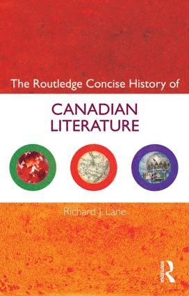 Routledge Concise History of Canadian Literature