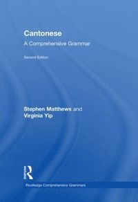 bokomslag Cantonese: A Comprehensive Grammar