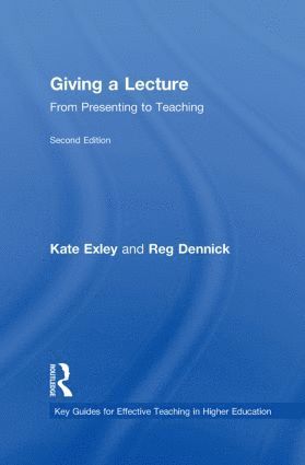 Kate Exley, Reg Dennick, UK) Exley, Kate (The University of Leeds, UK) Dennick, Reg (University of Nottingham - Giving a Lecture, Inbunden