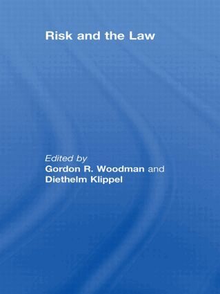 Gordon Woodman, Diethelm Klippel - Risk and the Law, Inbunden