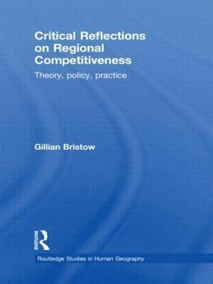 Critical Reflections on Regional Competitiveness 1