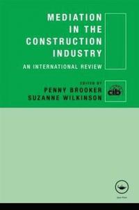 bokomslag Mediation in the Construction Industry